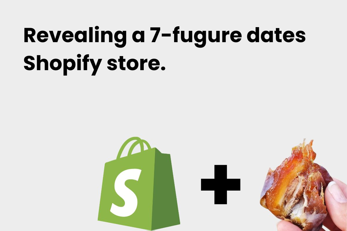 Success Story: How a Kid Made over $40k in a Month Selling Fresh Dates on Shopify