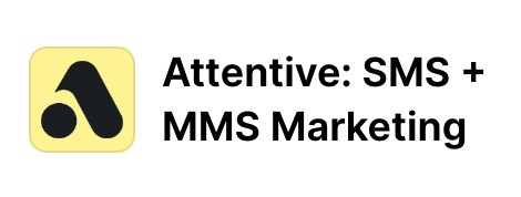 attentive sms shopify marketing